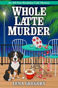 Whole Latte Murder by Lena Gregory 5