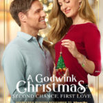 A Godwick Christmas First Loves, Second Chances Poster 2020