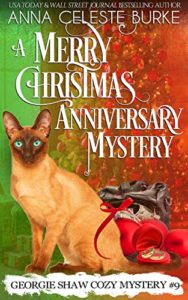 A Merry Christmas Anniversary Mystery by Anna Celeste Burke