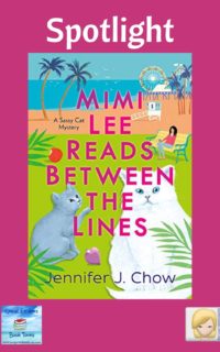 Mimi Lee Reads Between the Lines by Jennifer J. Chow ~ Spotlight