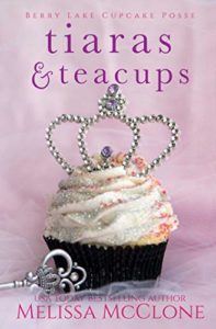 Tiaras and Teacups by Melissa McClone