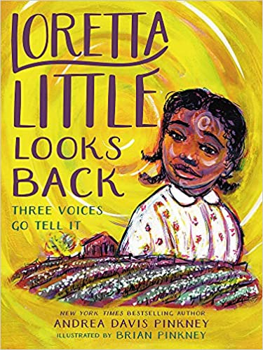 Loretta Little Looks Back by Andrea Davis Pinkney