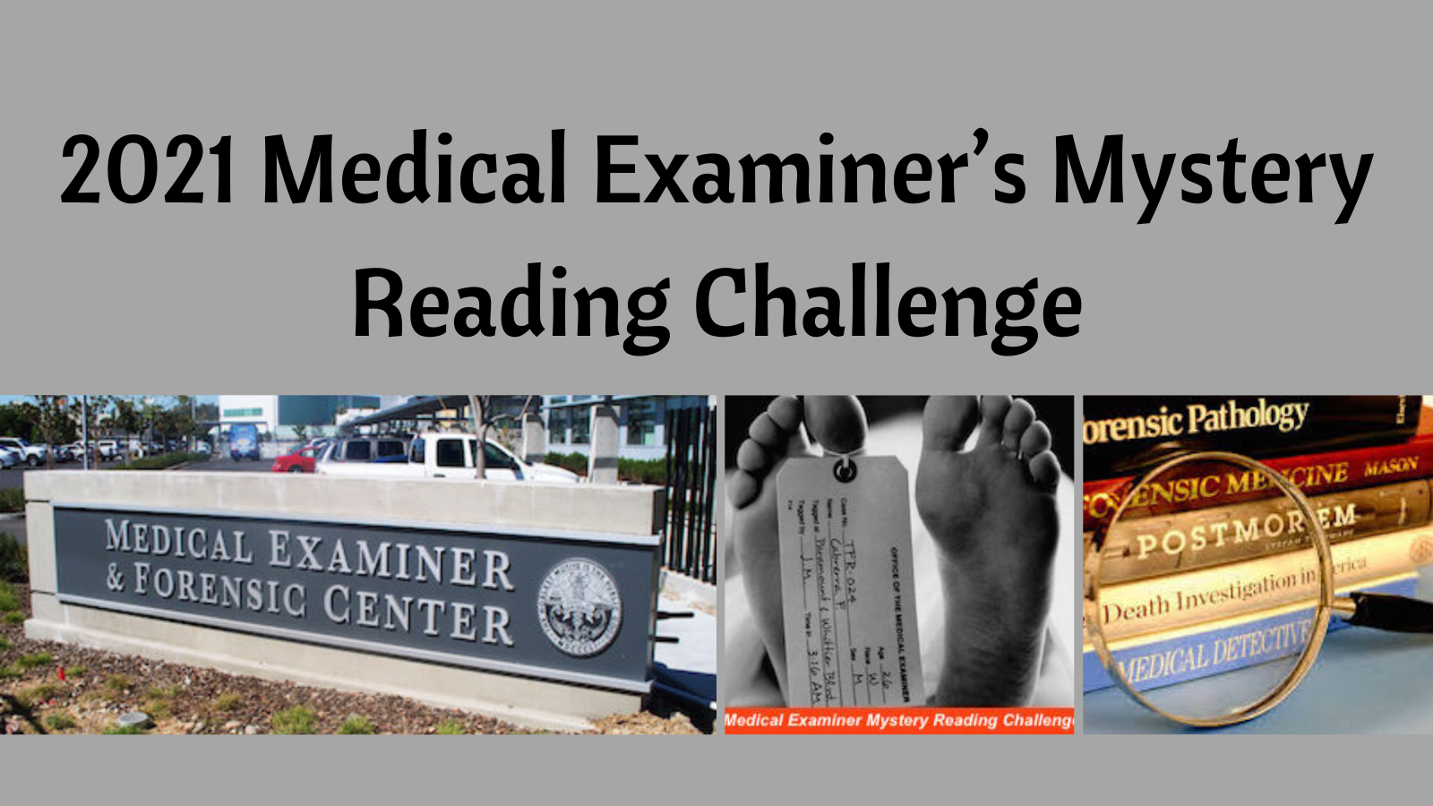 2021 Medical Examiner’s Mystery Reading Challenge