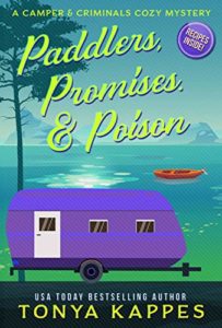 Paddlers, Promise, and Poison by Tonya Kappes