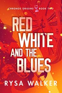 Red, White and Blues by Rysa Walker