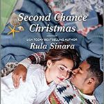 Second Chance Christmas by Rula Sinara