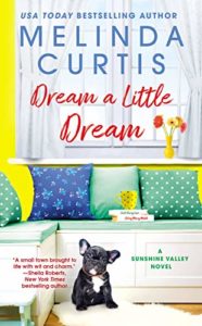 Dream a Little Dream by Melinda Curtis