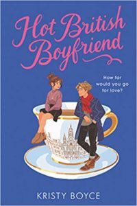 Hot British Boyfriend by Kristy Boyce