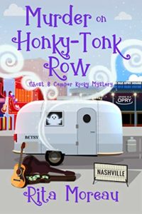 Murder on Honky-Tonk Row by Rita Moreau