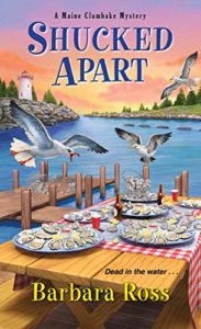 Shucked Apart by Barbara Ross