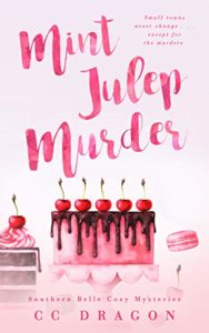 The Mint Julip Murder by CC Dragon