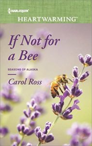 If Not for a Bee by Carol Ross