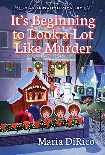 It's Beginning to Look a Lot Like Murder by Maria DiRico