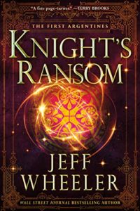 Knight’s Ransom by Jeff Wheeler