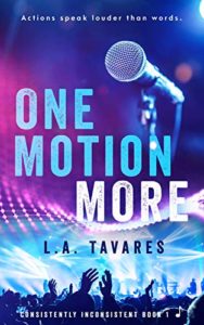 One Motion More by LA Tavares