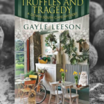 Truffles and Tragedy