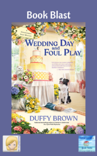 Wedding Day and Foul Play by Duffy Brown ~ Book Blast