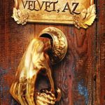 Welcome to Velvet, AZ by Sherry Rossman