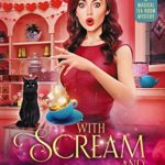 With Scream and Sugar by Erin Johnson