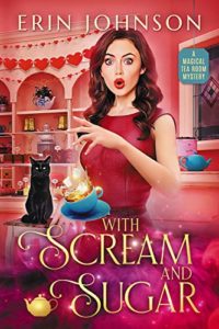 With Scream and Sugar by Erin Johnson