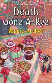 Death Gone a Rye by Winnie Archer