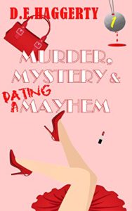 Murder, Mystery and Dating Mayhem by DE Haggerty 1