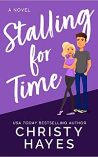 Stalling for Time by Christy Hayes