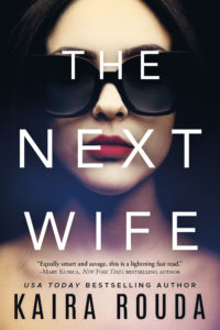 The Next Wife by Kaira Rouda