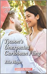 Tycoon's Unexpected Caribbean Fling by Ella Hayes