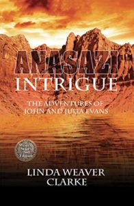 Anasazi Intrigue by Linda Weaver Clarke