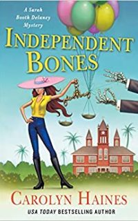 Independent Bones by Carolyn Haines