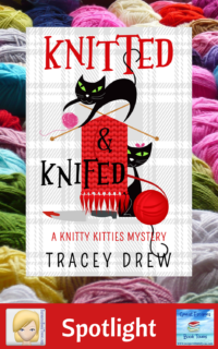 Knitted and Knifed by Tracey Drew ~ Spotlight