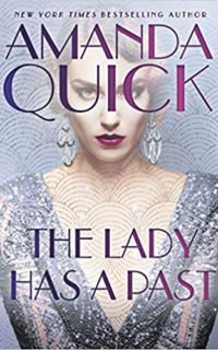 The Lady Has a Past by Amanda Quick