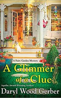 A Glimmer of a Clue by Daryl Wood Gerber