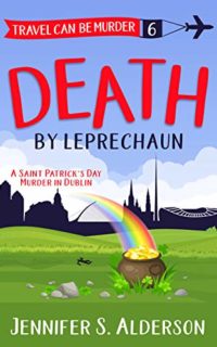 Death by Leprechaun by Jennifer S. Alderson