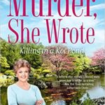 Killing in a Koi Pond by Jessica Fletcher and Terry Farley Moran