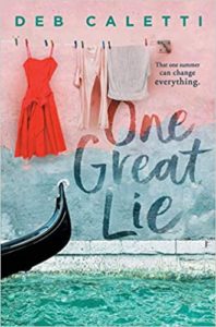 One Great Lie by Deb Caletti