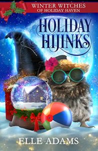 Holiday Hijinks by Elle Adams