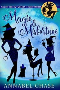 Magic and Misfortune by Annabel Chase