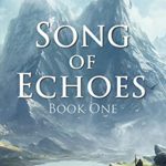 Song of Echoes by RE Palmer
