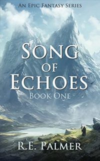 Song of Echoes by RE Palmer
