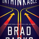 Unthinkable by Brad Parks