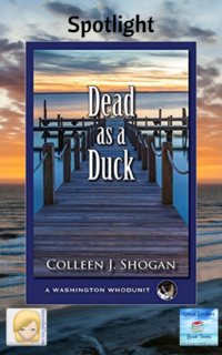 Dead as a Duck by Colleen Shogan ~ Spotlight