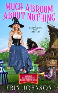 Much A'Broom About Nothing by Erin Johnson