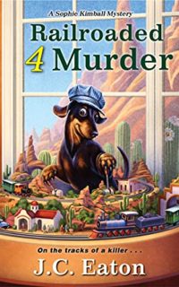 Railroaded 4 Murder by JC Eaton