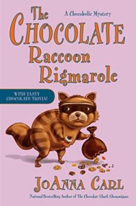 The Chocolate Racoon Rigmarole by JoAnna Carl