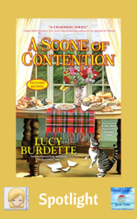 A Scone of Contention by Lucy Burdette ~ Spotlight