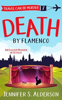 Death by Flamenco by Jennifer S. Alderson