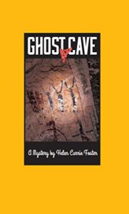 Ghost Cave by Helen Currie Foster