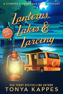Lanterns, Lakes, and Larceny by Tonya Kappes